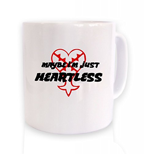Maybe Im Just Heartless Mug