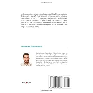 Terapia Fotodinámica y Degeneración Macular Asociada a la Edad: Manuel Garrido Hermosilla