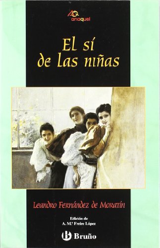El sí de las niñas (CastellanoJUVENILANAQUEL)