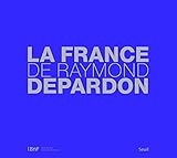 La France de Raymond Depardon