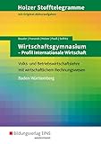 Image de Holzer Stofftelegramme Baden-Württemberg – Wirtschaftsgymnasium: Profil Internationale Wirtschaft