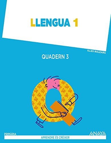 Llengua 1 quadern 3 (aprendre és créixer)