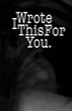 Image de I Wrote This For You