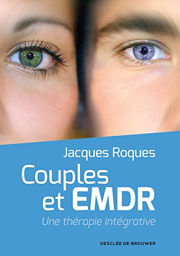 Couples et EMDR: Une thérapie intégrative