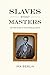 Slaves Without Masters: The Free Negro in the Antebellum South