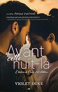 Amour inachev, tome 1 : Avant cette nuit-l par Violet Duke