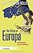 Von Anfang an Europa: Die Geschichte unseres Kontinents by 