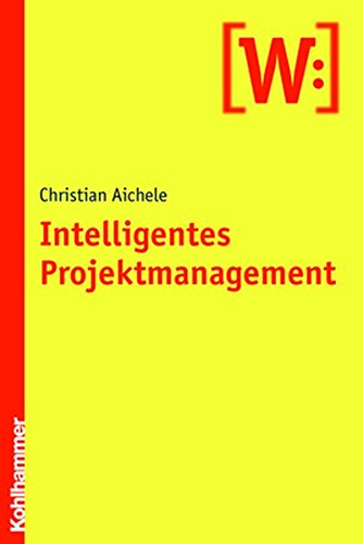Intelligentes Projektmanagement