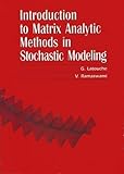 Image de Introduction to Matrix Analytic Methods in Stochastic Modeling Paperback (ASA-SIAM Series on Statistics and Applied Probability)