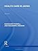 Health Care in Japan (Routledge Library Editions: Japan) by 