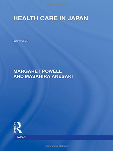 Health Care in Japan (Routledge Library Editions: Japan)