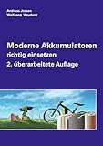 Moderne Akkumulatoren richtig einsetzen by 