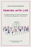 Dancing with Life