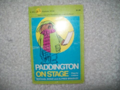 Paddington on Stage by Michael Bond (1992-02-01)