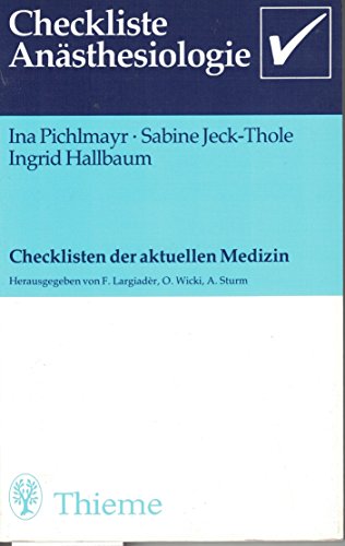 Download Checklisten der aktuellen Medizin, Checkliste Anästhesiologie