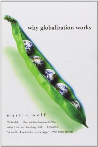 Why Globalization Works 2e (Nota Bene)