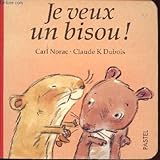 JE VEUX UN BISOU!
