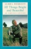 All Things Bright and Beautiful by James Herriot (1996-01-25) by 