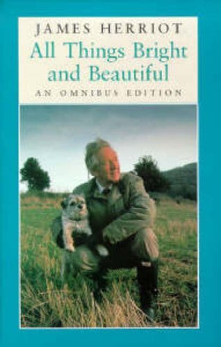 All Things Bright and Beautiful by James Herriot (1996-01-25)