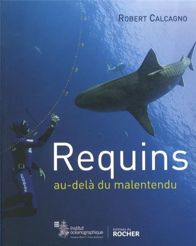 Télécharger Requins: Au-delà du malentendu PDF