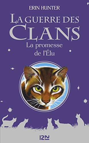 》Télécharger《 La guerre des clans - La promesse de l'Elu Livre eBook France