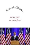 De la race en Amérique : Edition bilingue français-anglais