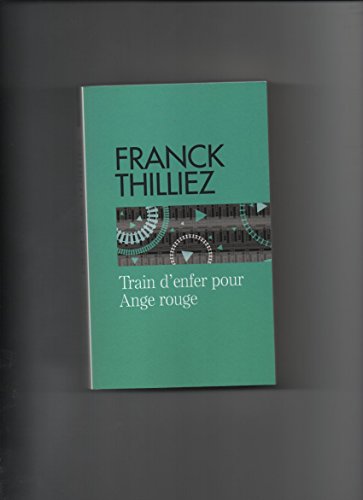 Train d'enfer pour Ange rouge