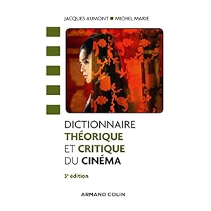 Dictionnaire théorique et critique du cinéma - 3e éd. Livre en Ligne - Telecharger Ebook