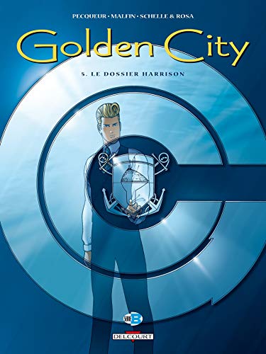Télécharger Golden City, tome 5 : Le Dossier Harrison Livre eBook France