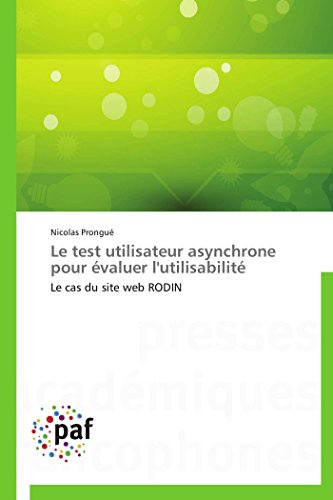 Le test utilisateur asynchrone pour évaluer l'utilisabilité francais Le test utilisateur asynchrone pour évaluer l'utilisabilité francais