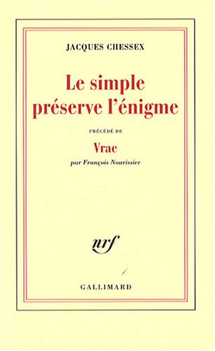 couverture de : Le simple pr&eacute;serve l'&eacute;nigme