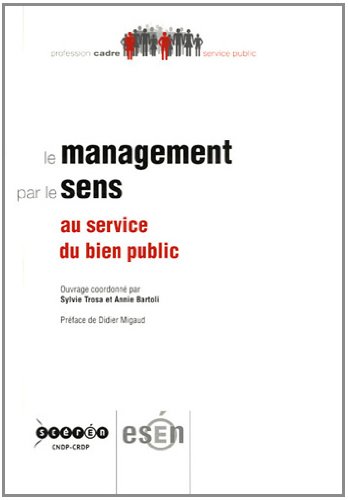 Télécharger Le management par le sens Livre eBook France