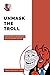 Produktbild Unmask The Troll: Your Guide to Protecting Your Copyright Online