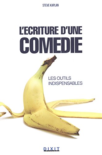 Télécharger L'écriture d'une comédie : Les outils indispensables : être drôle est une affaire sérieuse PDF Ebook En Ligne Télécharger L'écriture d'une comédie : Les outils indispensables : être drôle est une affaire sérieuse PDF Ebook En Ligne