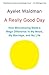 A Really Good Day: How Microdosing Made a Mega Difference in My Mood, My Marriage, and My Life by Ayelet Waldman