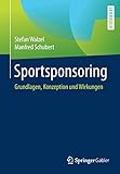 Image de Sportsponsoring: Grundlagen, Konzeption und Wirkungen