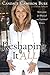 Reshaping It All: Motivation for Physical and Spiritual Fitness by