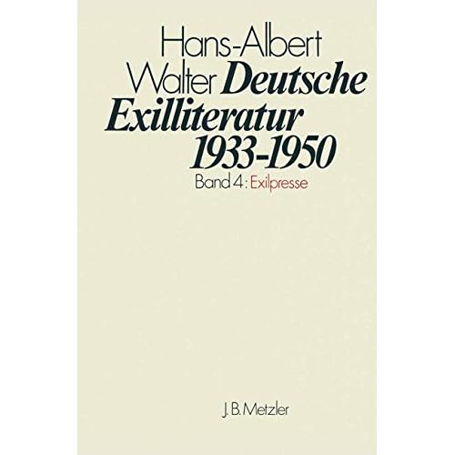 [PDF] Download Deutsche Exilliteratur 1933-1950 - 7 Bde. - Bd.4 - Exilpresse Kostenlos