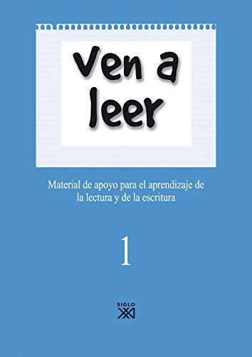 Ven a leer, 1 Material de apoyo para el aprendizaje de la lectura y la escritura