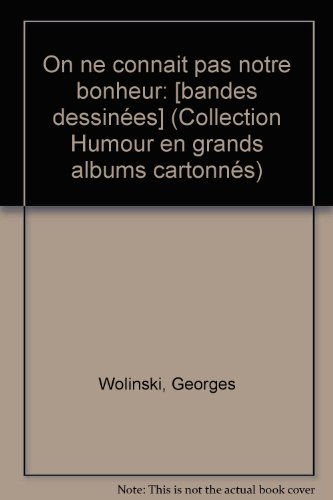 couverture de : On ne connait pas son bonheur