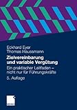 Image de Zielvereinbarung und variable Vergütung: Ein praktischer Leitfaden - nicht nur für Führungskräfte