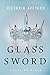 Glass Sword (Red Queen Book 2) (English Edition) by Victoria Aveyard