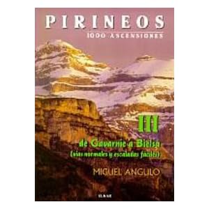 Pirineos III - 1000 ascensiones. De Gavarnie a Bielsa (Mendia)