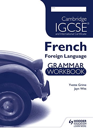 Cambridge IGCSE and Cambridge IGCSE (9–1) French Grammar Workbook (Igcse & International Cert)