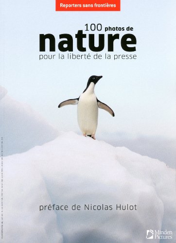 Download 100 PHOTOS DE NATURE POUR LA LIBERTE DE LA PRESSE