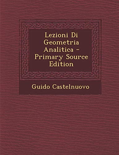 Lezioni Di Geometria Analitica