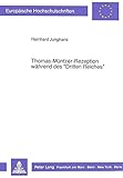 Thomas-Müntzer-Rezeption während des «Dritten Reiches»: Eine Fallstudie zur populär(wissenschaftlich)en und wissenschaftlichen Geschichtsschreibung ... / Publications Universitaires Européennes)