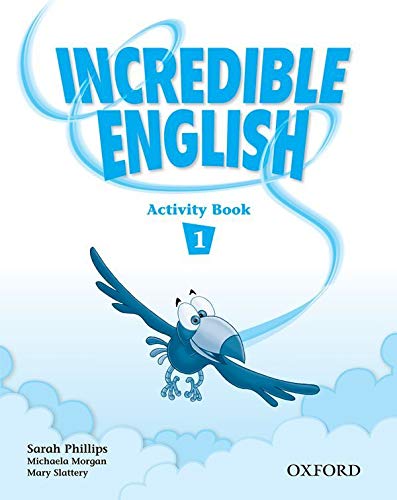 Incredible English 1: Incredible English Workbook Per la Scuola elementare (Vol 1)