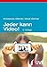 Produktbild Jeder kann Video!: Filmen für Websites, YouTube und Blogs