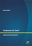 Chefposten für Zwei? JobSharing für Führungskräfte by 